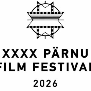 ESTIMATED PROGRAM OF XXXX PÄRNU FILM FESTIVAL ESTIMATED PROGRAM OF XXXX PÄRNU FILM FESTIVAL